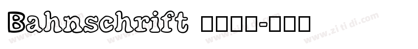 Bahnschrift 普通西方字体转换